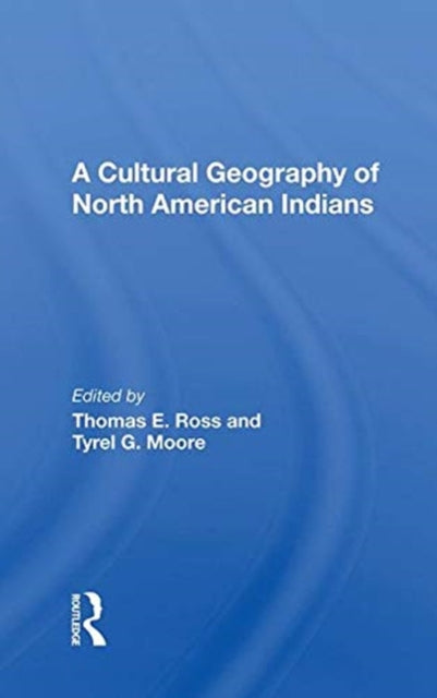 Book cover of: Cultural Geography of North American Indians