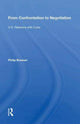 Book cover of: From Confrontation To Negotiation. By: Philip Brenner