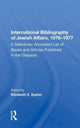 Book cover of: International Bibliography Of Jewish Affairs, 1976-1977. By: Elizabeth E. Eppler
