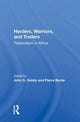 Book cover of: Herders, Warriors, And Traders. By: John G. Galaty