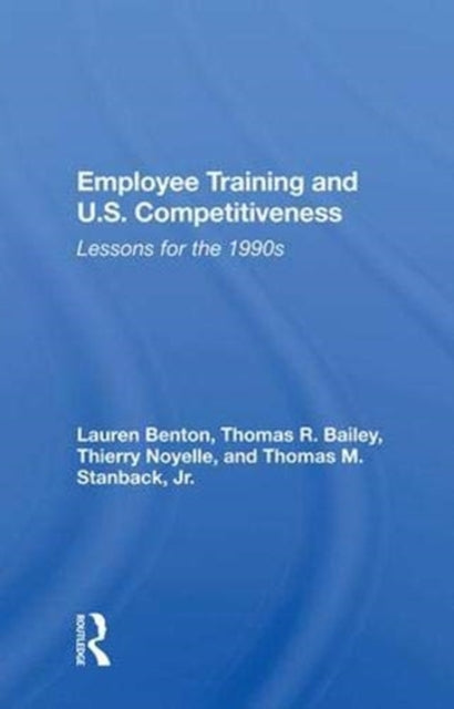 Book cover of: Employee Training And U.s. Competitiveness. By: Lauren Benton