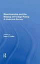 Book cover of: Bipartisanship and the Making of Foreign Policy: A Historical Survey. By: Ellen C. Collier
