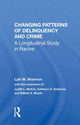 Book cover of: Changing Patterns Of Delinquency And Crime. By: Lyle W. Shannon