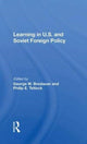 Book cover of: Learning In U.s. And Soviet Foreign Policy. By: George Breslauer