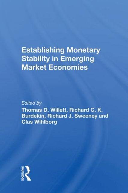 Book cover of: Establishing Monetary Stability in Emerging Market Economies. By: Thomas D. Willett
