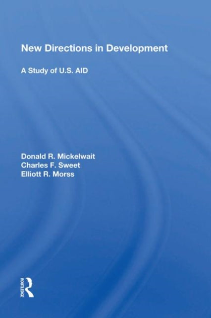 Book cover of: New Directions in Development: A Study of U.S. AID