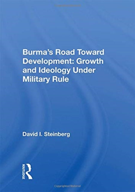Book cover of: Burma's Road Toward Development