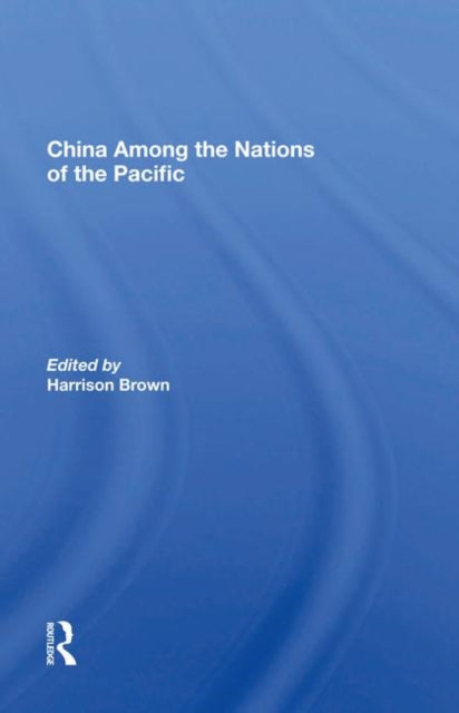 Book cover of: China Among The Nations Of The Pacific. By: Harrison Brown