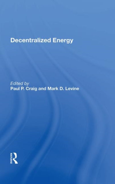 Book cover of: Decentralized Energy. By: Paul P. Craig