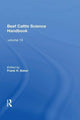 Book cover of: Beef Cattle Science Handbook, Vol. 19. By: Frank H. Baker