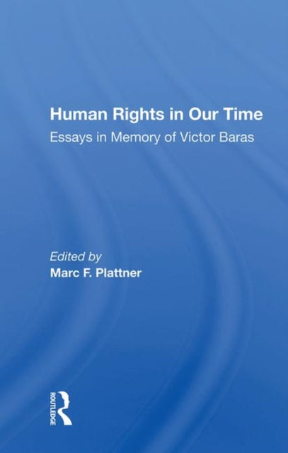 Book cover of: Human Rights In Our Time. By: Victor Baras