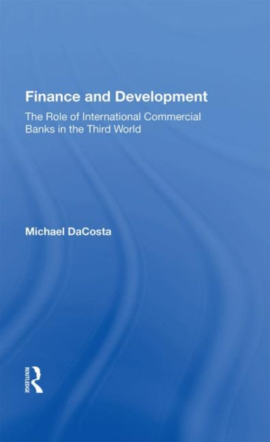 Book cover of: Finance and Development. By: Michael DaCosta