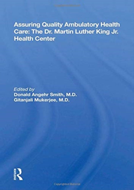 Book cover of: Assuring Quality Ambulatory Health Care. By: Donald Angehr Smith