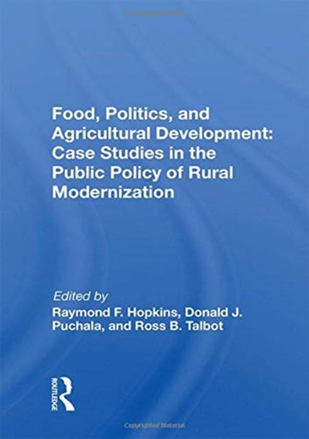 Book cover of: Food, Politics, And Agricultural Development