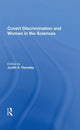 Book cover of: Covert Discrimination And Women In The Sciences. By: Judith A. Ramaley