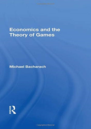 Economics and the Theory of Games