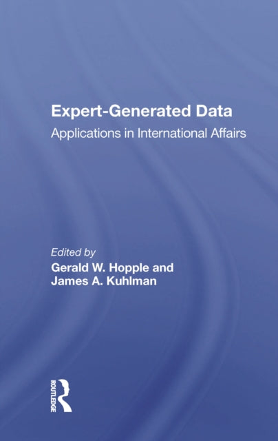 Book cover of: Expert-generated Data. By: Gerald W. Hopple