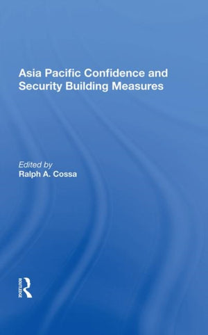 Asia Pacific Confidence And Security Building Measures