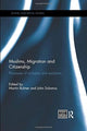 Book cover of: Muslims, Migration and Citizenship. By: Martin Bulmer