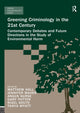 Book cover of: Greening Criminology in the 21st Century. By: Matthew Hall