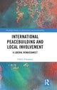 Book cover of: International Peacebuilding and Local Involvement. By: Dahlia Simangan