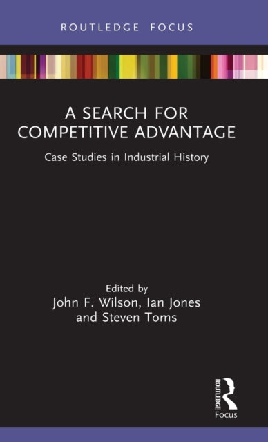 Book cover of: Search for Competitive Advantage. By: John Wilson