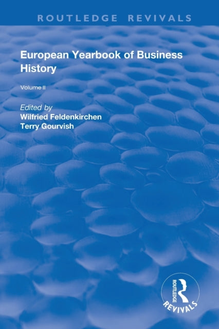 Book cover of: European Yearbook of Business History. By: Wilfried Feldenkirchen