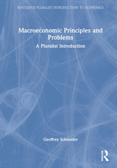 Book cover of: Macroeconomic Principles and Problems. By: Geoffrey Eugene Schneider