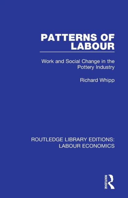 Book cover of: Patterns of Labour. By: Richard Whipp