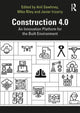 Book cover of: Construction 4.0. By: Anil Sawhney