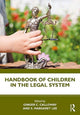 Book cover of: Handbook of Children in the Legal System. By: Ginger Calloway