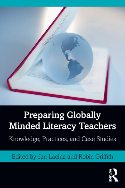 Book cover of: Preparing Globally Minded Literacy Teachers. By: Jan Lacina
