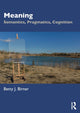 Book cover of: Meaning. By: Betty J. Birner
