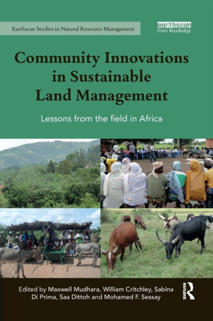 Book cover of: Community Innovations in Sustainable Land Management. By: Maxwell Mudhara