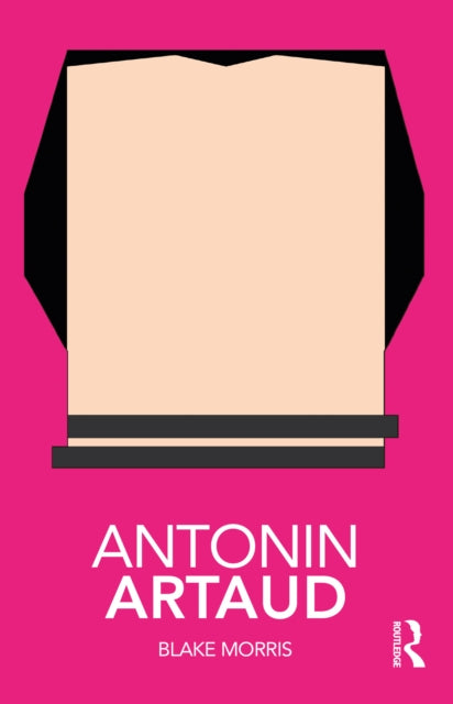 Book cover of: Antonin Artaud. By: Blake Morris