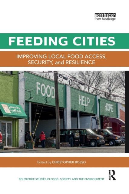 Book cover of: Feeding Cities. By: Christopher Bosso