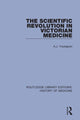 Book cover of: Scientific Revolution in Victorian Medicine. By: A. J. Youngson