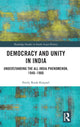 Book cover of: Democracy and Unity in India. By: Emily Rook-Koepsel