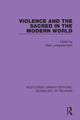 Book cover of: Violence and the Sacred in the Modern World. By: Mark Juergensmeyer