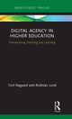 Book cover of: Digital Agency in Higher Education. By: Toril Aagaard
