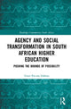 Book cover of: Agency and Social Transformation in South African Higher Education. By: Grace Ese-osa Idahosa