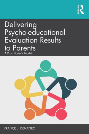 Delivering Psycho-educational Evaluation Results to Parents