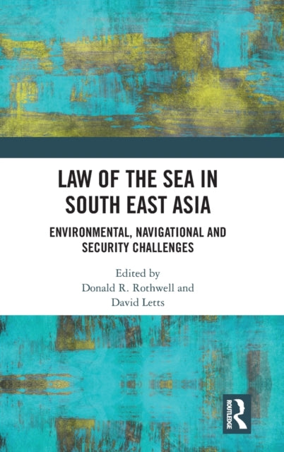 Book cover of: Law of the Sea in South East Asia. By: David Letts