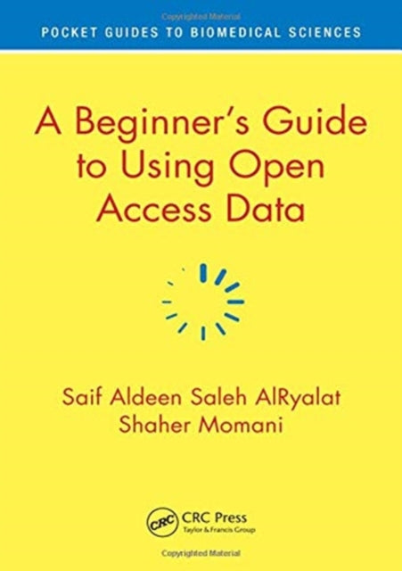 Book cover of: Beginner’s Guide to Using Open Access Data. By: Saif Aldeen S. AlRyalat