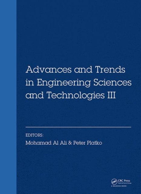 Book cover of: Advances and Trends in Engineering Sciences and Technologies III. By: Mohamad Al Ali