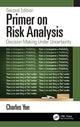 Book cover of: Primer on Risk Analysis. By: Charles E. Yoe