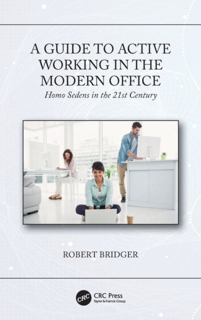 A Guide to Active Working in the Modern Office