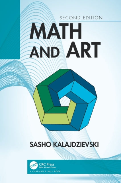 Book cover of: Math and Art. By: Sasho Kalajdzievski