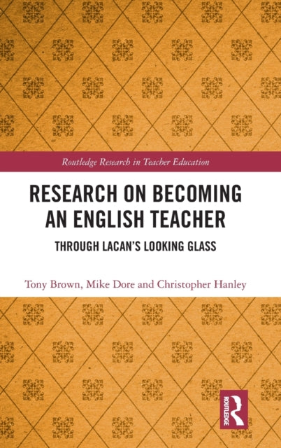 Book cover of: Research on Becoming an English Teacher. By: Tony Brown