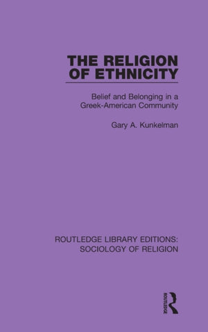 The Religion of Ethnicity